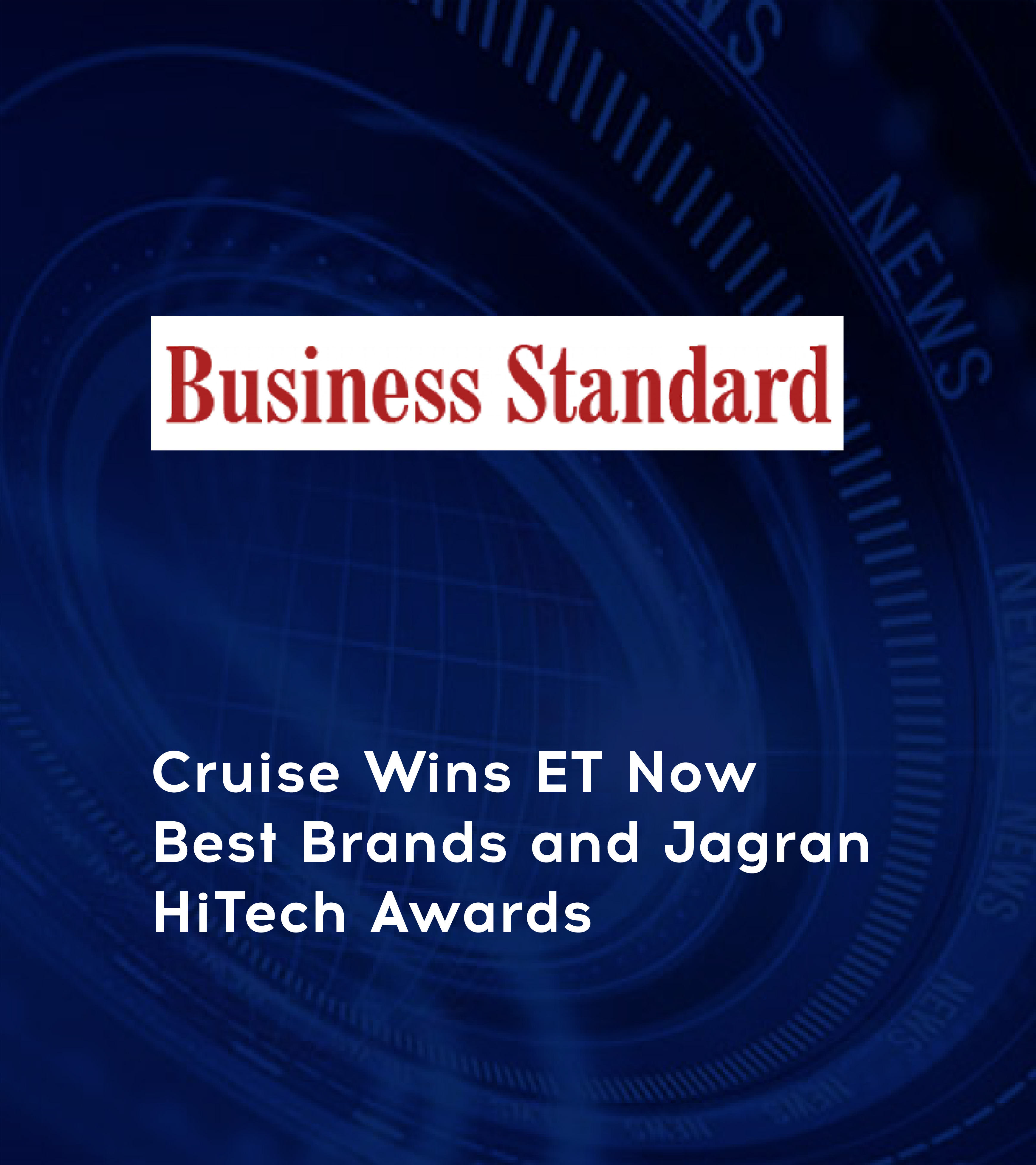 Business Standard features Cruise’s dual triumph